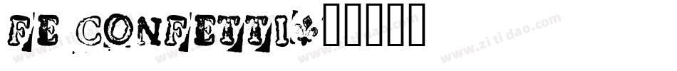 FE Confetti字体转换